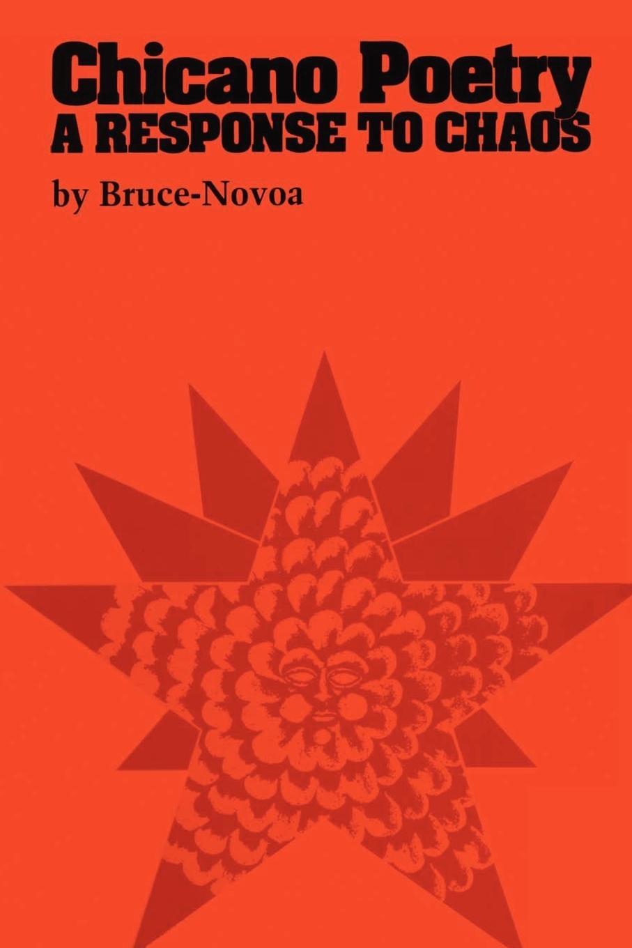 Cover: 9780292710924 | Chicano Poetry | A Response to Chaos | Juan Bruce-Novoa | Taschenbuch