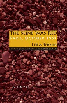 Cover: 9780253220233 | The Seine Was Red | Paris, October 1961 | Leila Sebbar (u. a.) | Buch