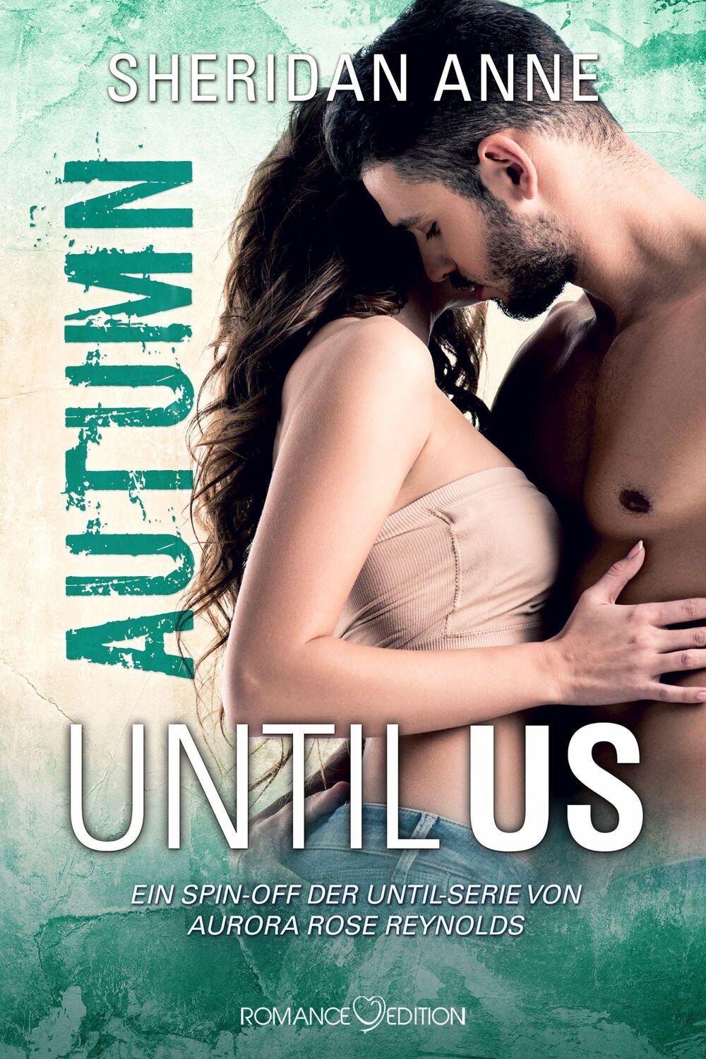 Cover: 9783903413108 | Until Us: Autumn | Sheridan Anne | Taschenbuch | Until Us | Deutsch