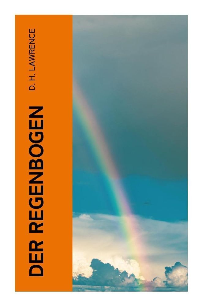 Cover: 9788027365760 | Der Regenbogen | D. H. Lawrence | Taschenbuch | 2022 | e-artnow