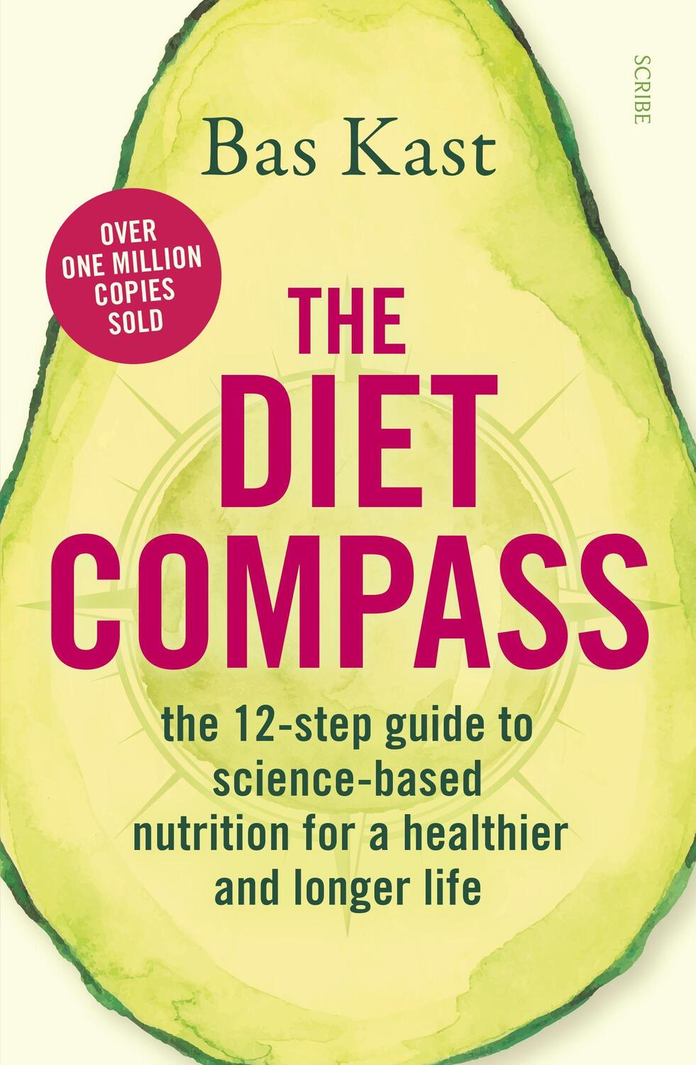 Cover: 9781950354290 | The Diet Compass: The 12-Step Guide to Science-Based Nutrition for...