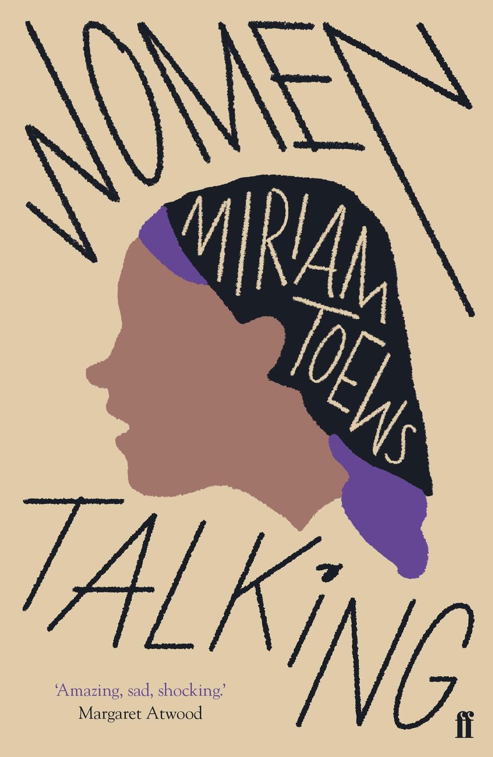 Cover: 9780571340330 | Women Talking | Miriam Toews | Taschenbuch | 240 S. | Englisch | 2019