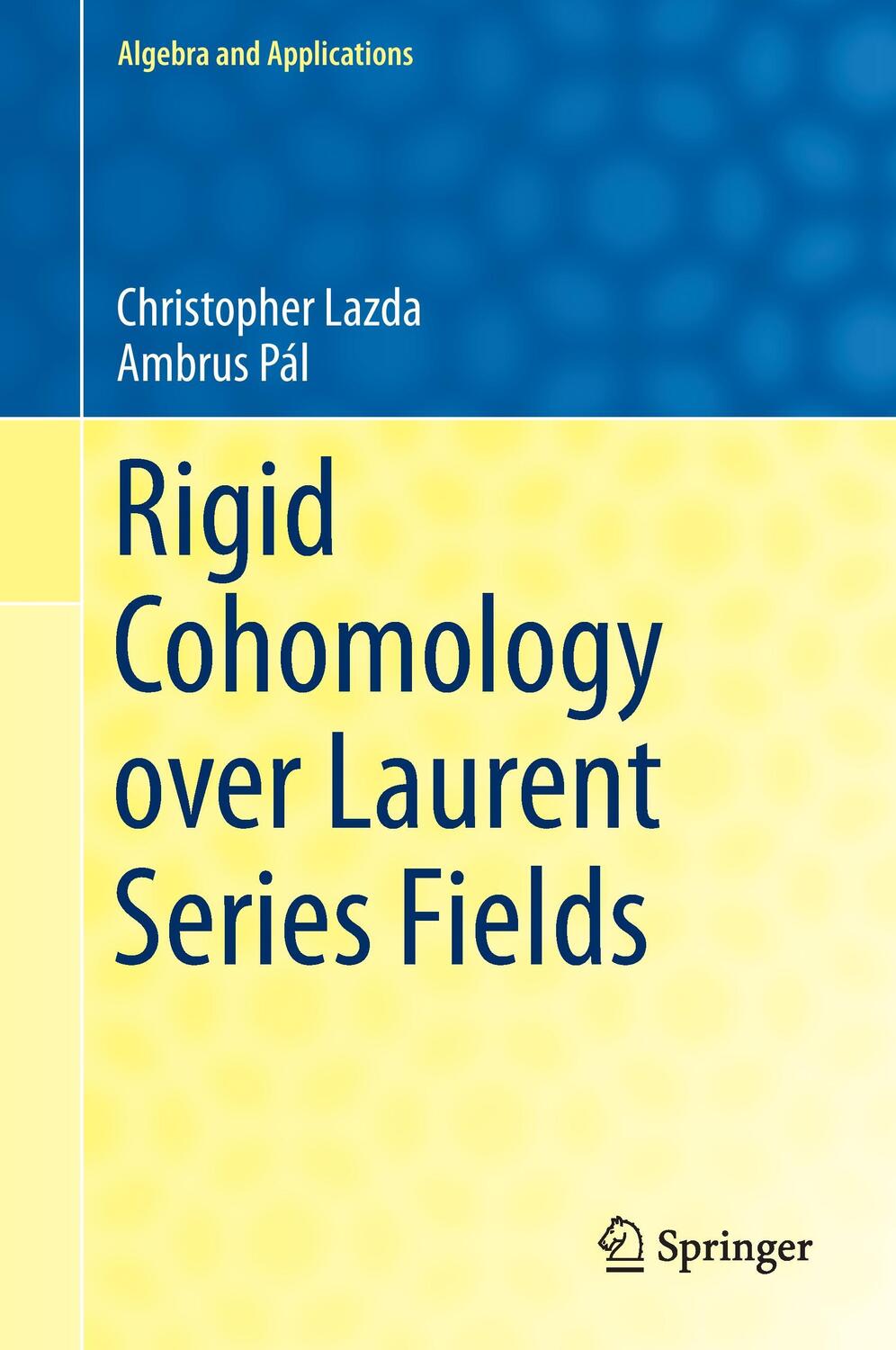Cover: 9783319309507 | Rigid Cohomology over Laurent Series Fields | Ambrus Pál (u. a.) | x