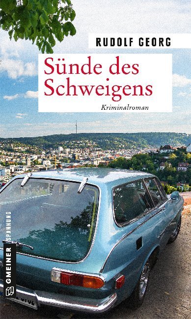 Cover: 9783839224762 | Sünde des Schweigens | Kriminalroman | Rudolf Georg | Taschenbuch
