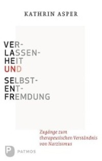 Cover: 9783843602488 | Verlassenheit und Selbstentfremdung | Kathrin Asper | Buch | Deutsch