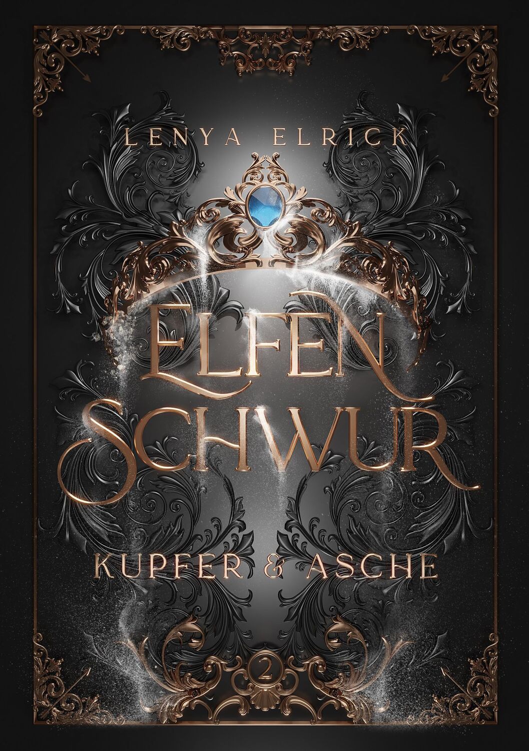 Cover: 9783989425804 | Elfenschwur 2 | Kupfer und Asche | Lenya Elrick | Buch | 466 S. | 2024