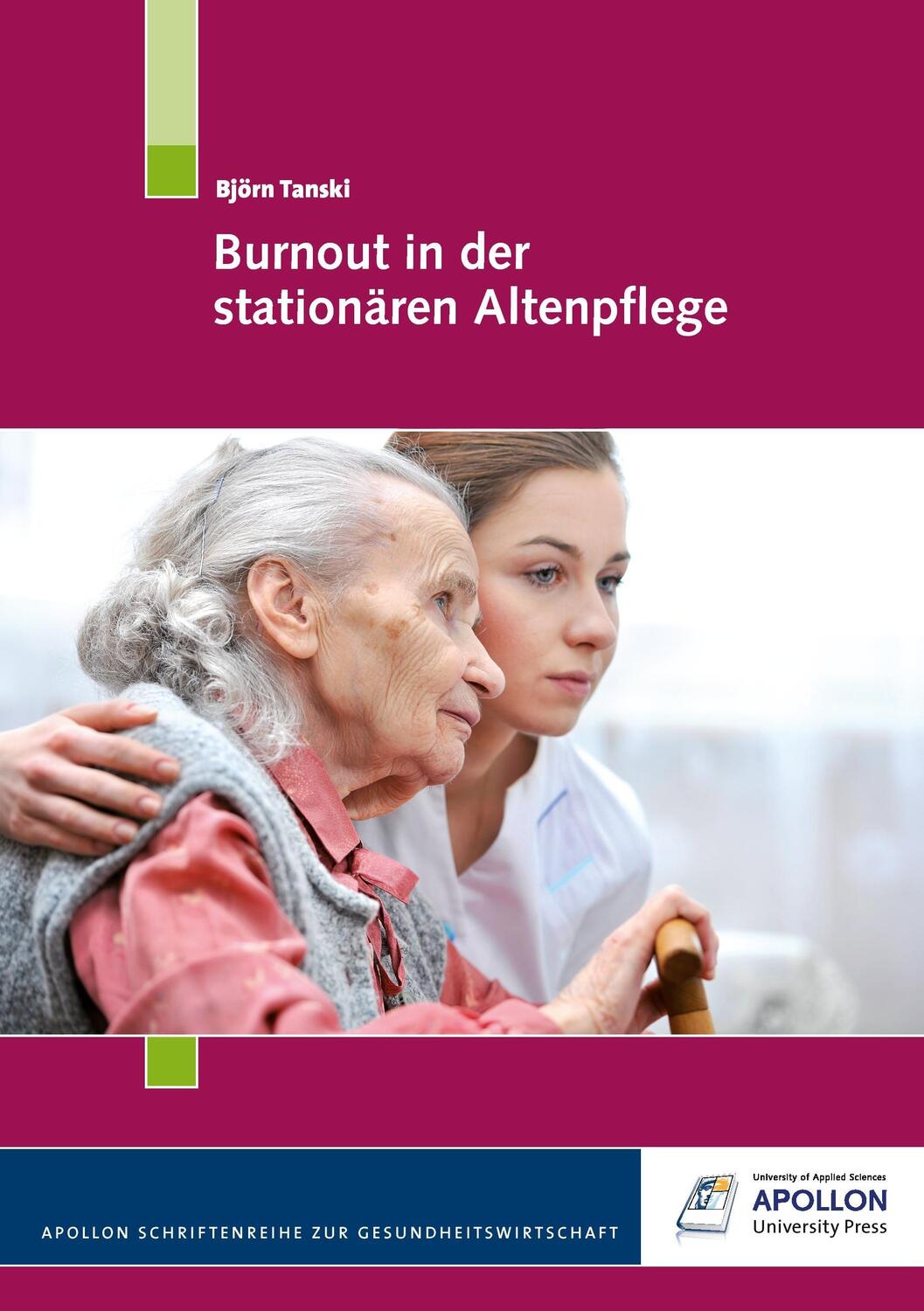 Cover: 9783943001112 | Burnout in der stationären Altenpflege | Björn Tanski | Taschenbuch