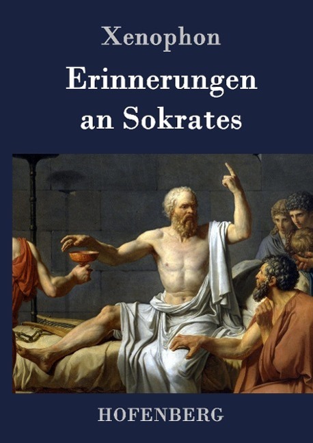 Cover: 9783843031097 | Erinnerungen an Sokrates | Xenophon | Buch | 148 S. | Deutsch | 2015