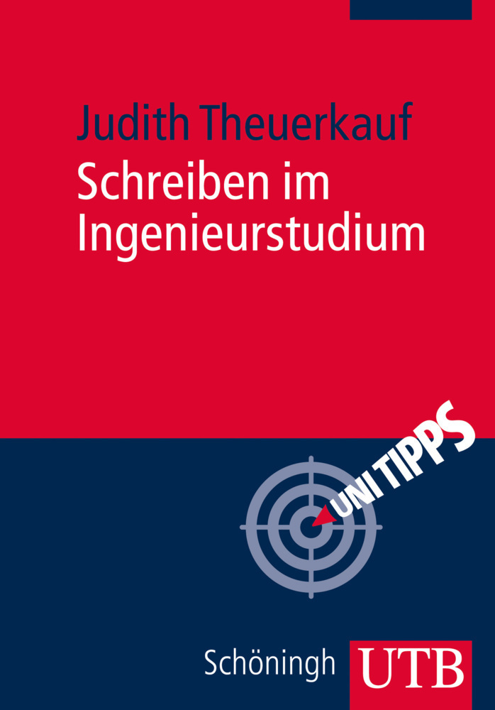 Cover: 9783825236441 | Schreiben im Ingenieurstudium | Judith Theuerkauf | Taschenbuch | 2012