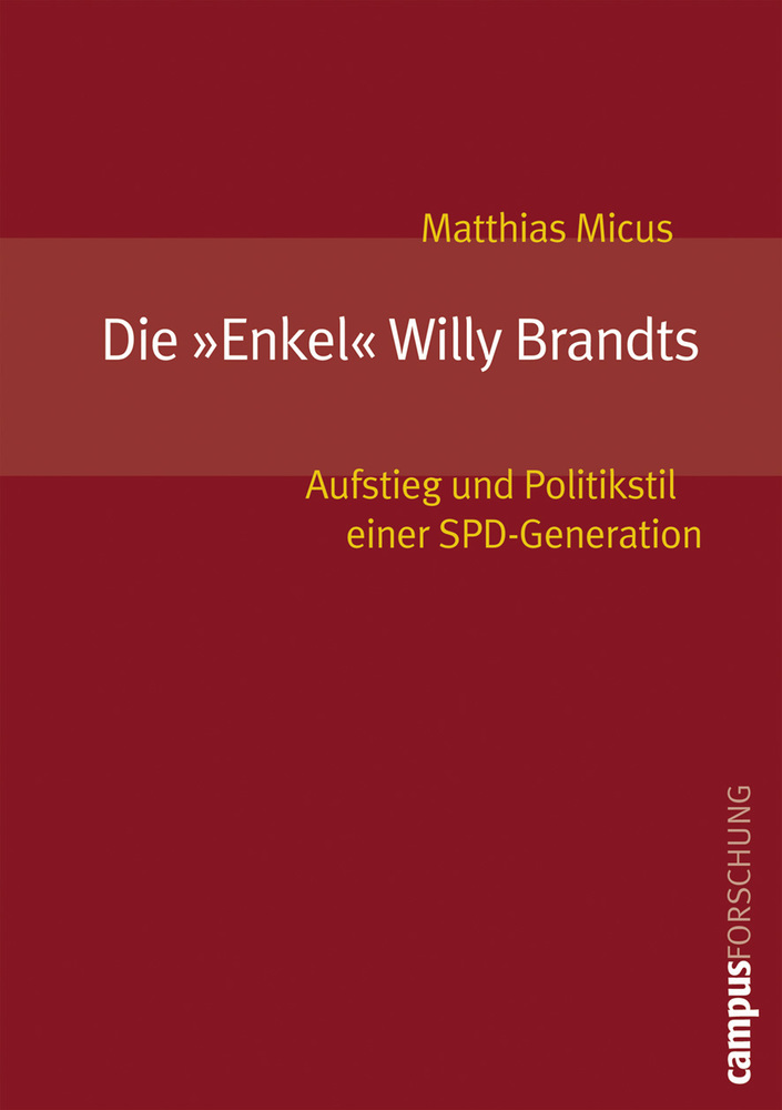 Cover: 9783593377445 | Die "Enkel" Willy Brandts | Matthias Micus | Taschenbuch | 236 S.