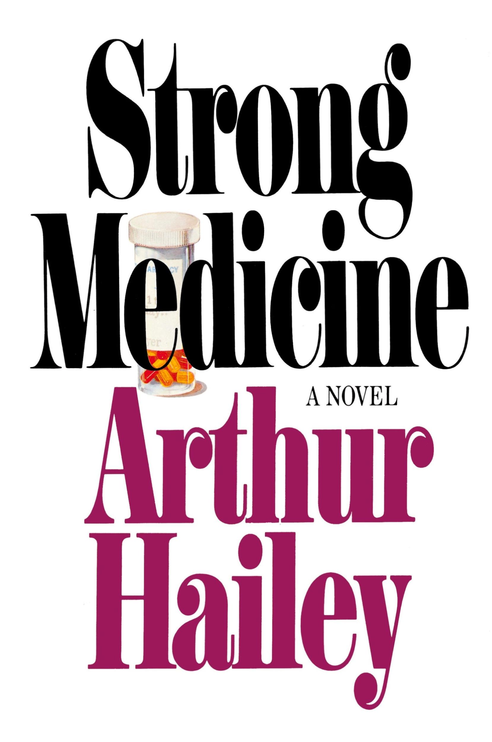 Cover: 9780385504096 | Strong Medicine | A Novel | Arthur Hailey | Taschenbuch | Englisch