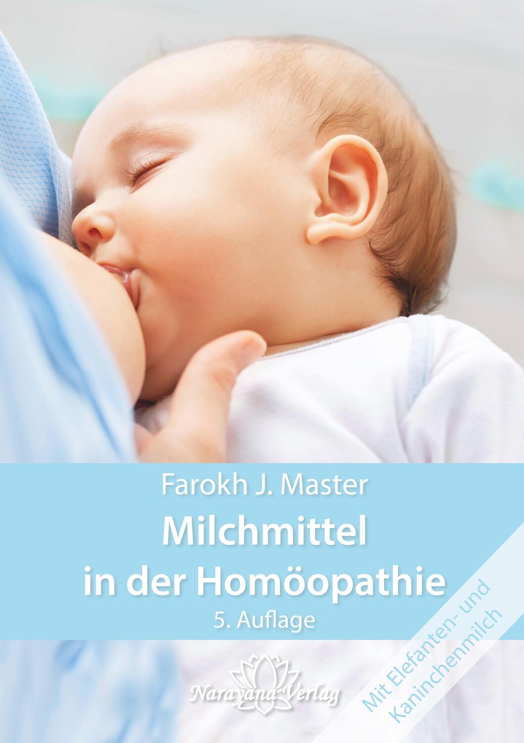 Cover: 9783943309164 | Milchmittel in der Homöopathie | Farokh J Master | Buch | Deutsch