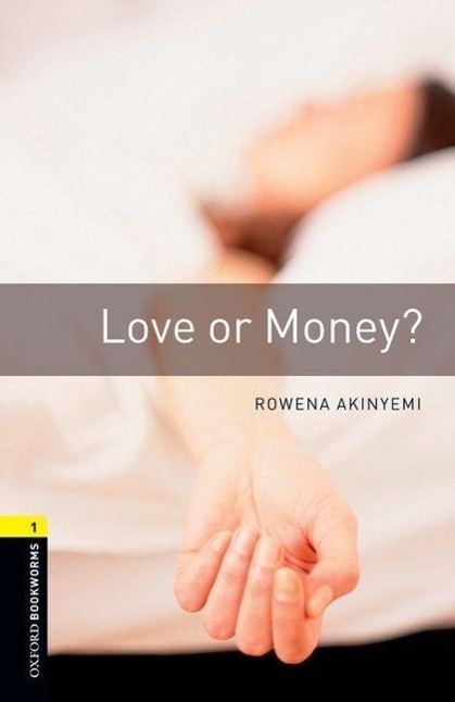 Cover: 9780194789080 | Love or Money? | Rowena Akinyemi | Taschenbuch | 52 S. | Englisch