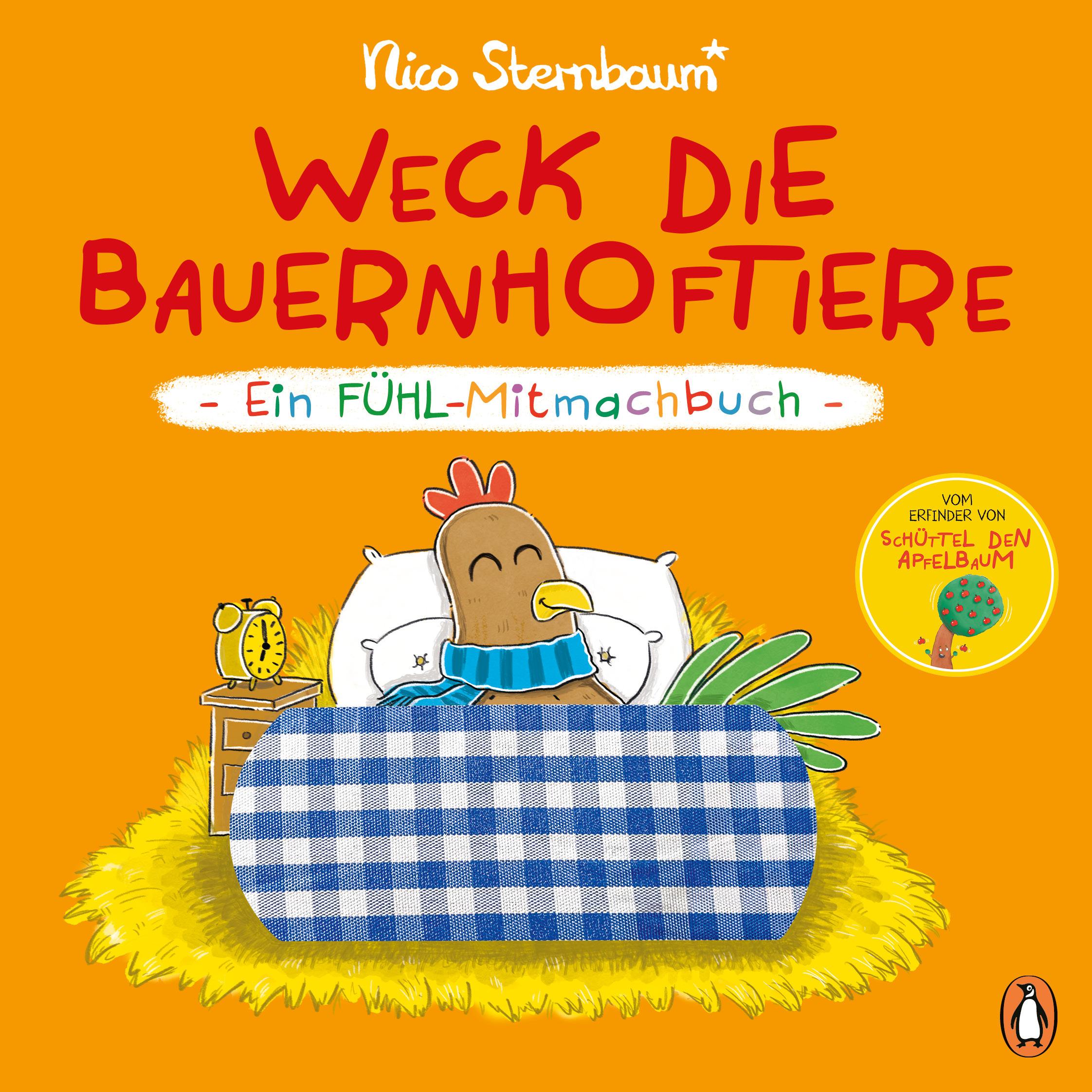 Cover: 9783328303565 | Weck die Bauernhoftiere - Ein Fühl-Mitmachbuch | Nico Sternbaum | Buch