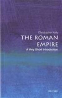 Cover: 9780192803917 | The Roman Empire: A Very Short Introduction | Christopher Kelly | Buch