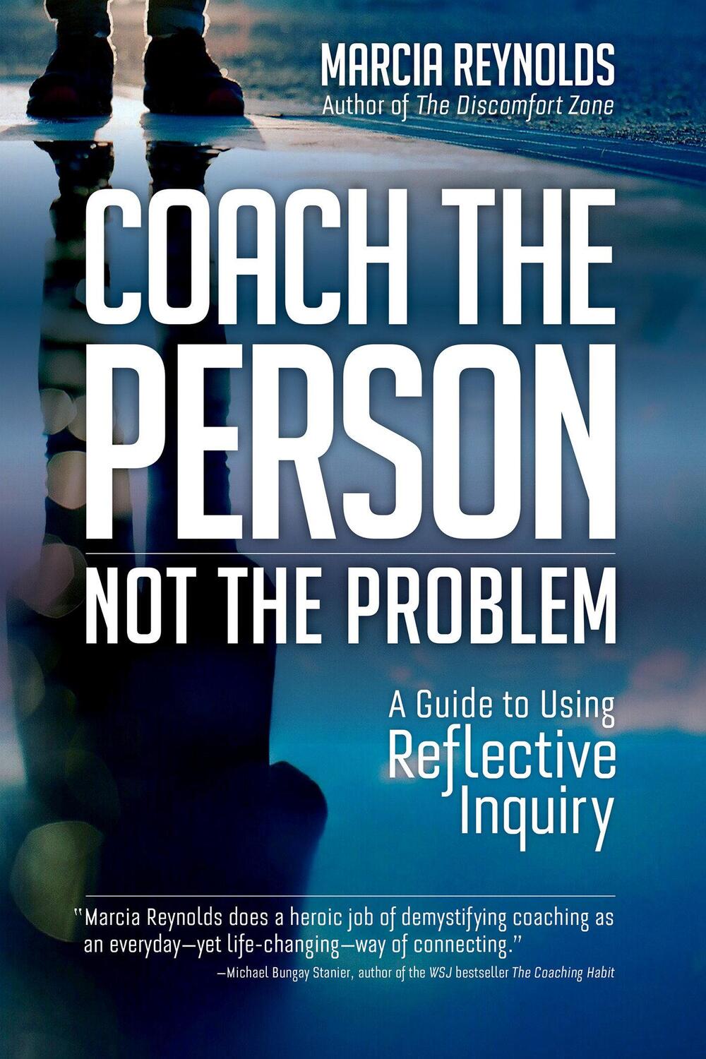Cover: 9781523087839 | Coach the Person, Not the Problem: A Guide to Using Reflective Inquiry