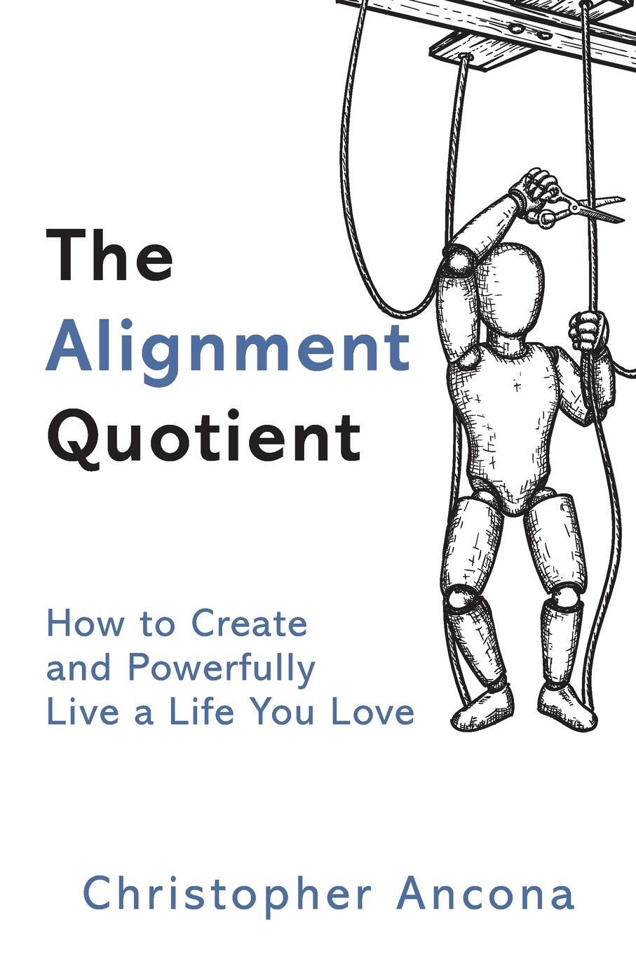 Cover: 9781734344400 | The Alignment Quotient | Christopher Ancona | Taschenbuch | Paperback