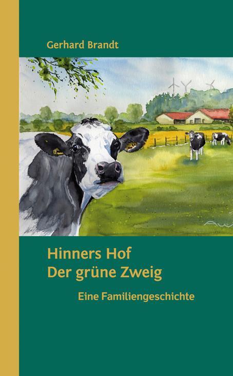 Cover: 9783960453147 | Hinners Hof | Der grüne Zweig | Gerhard Brandt | Taschenbuch | 368 S.