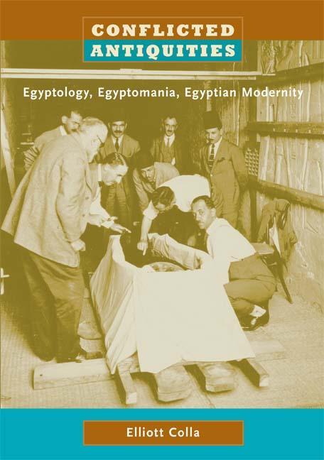 Cover: 9780822339922 | Conflicted Antiquities | Egyptology, Egyptomania, Egyptian Modernity