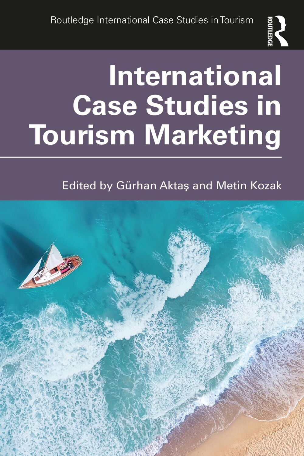 Cover: 9781032023137 | International Case Studies in Tourism Marketing | Gurhan Aktas (u. a.)