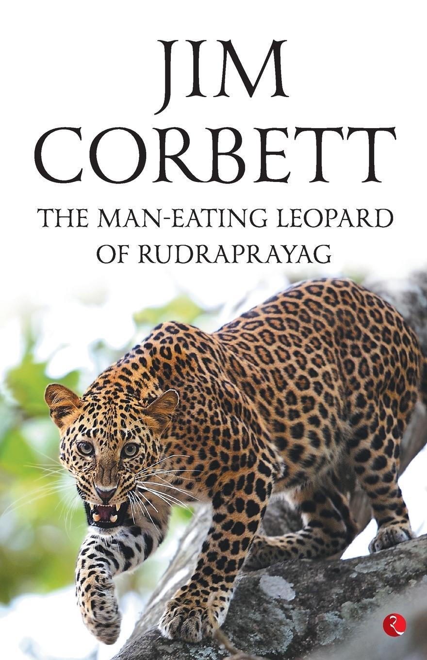 Cover: 9788129141842 | The Man Eating Leopard Of Rudraprayag | Jim Corbett | Taschenbuch
