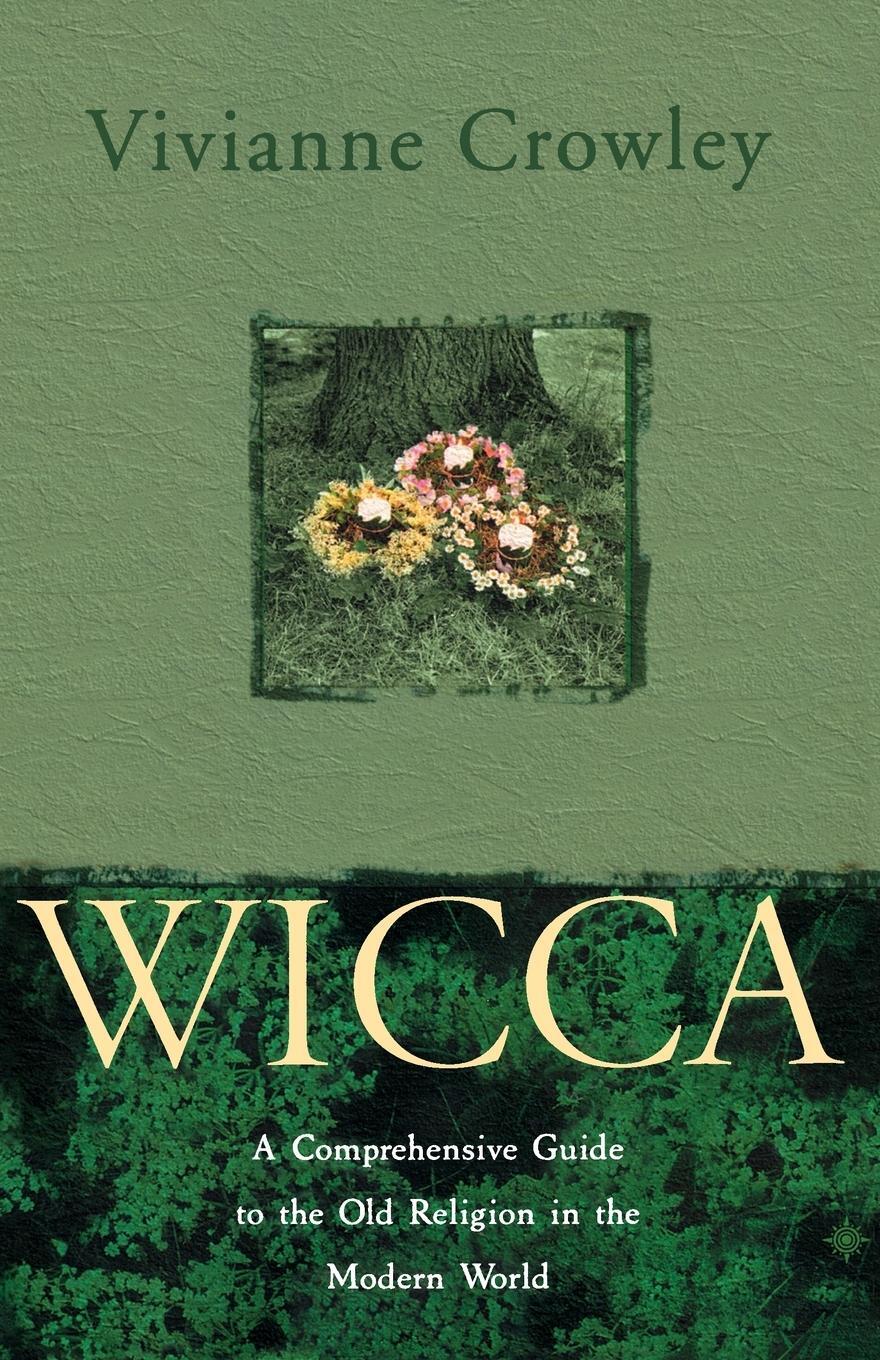 Cover: 9780722532713 | Wicca | A comprehensive guide to the Old Religion in the modern world