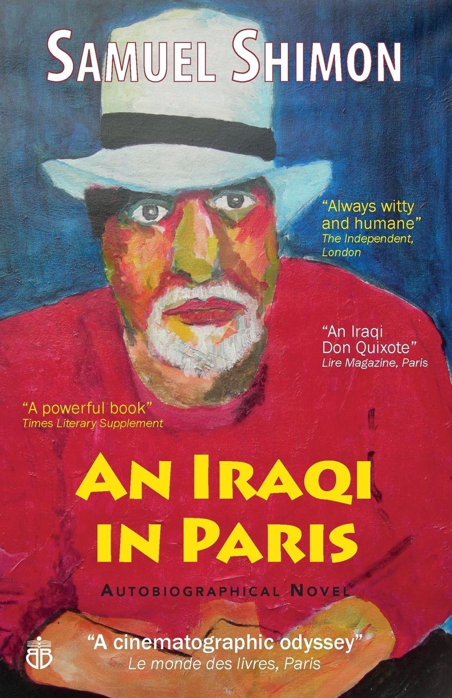 Cover: 9780957442481 | An Iraqi in Paris | Samuel Shimon | Taschenbuch | Paperback | Englisch