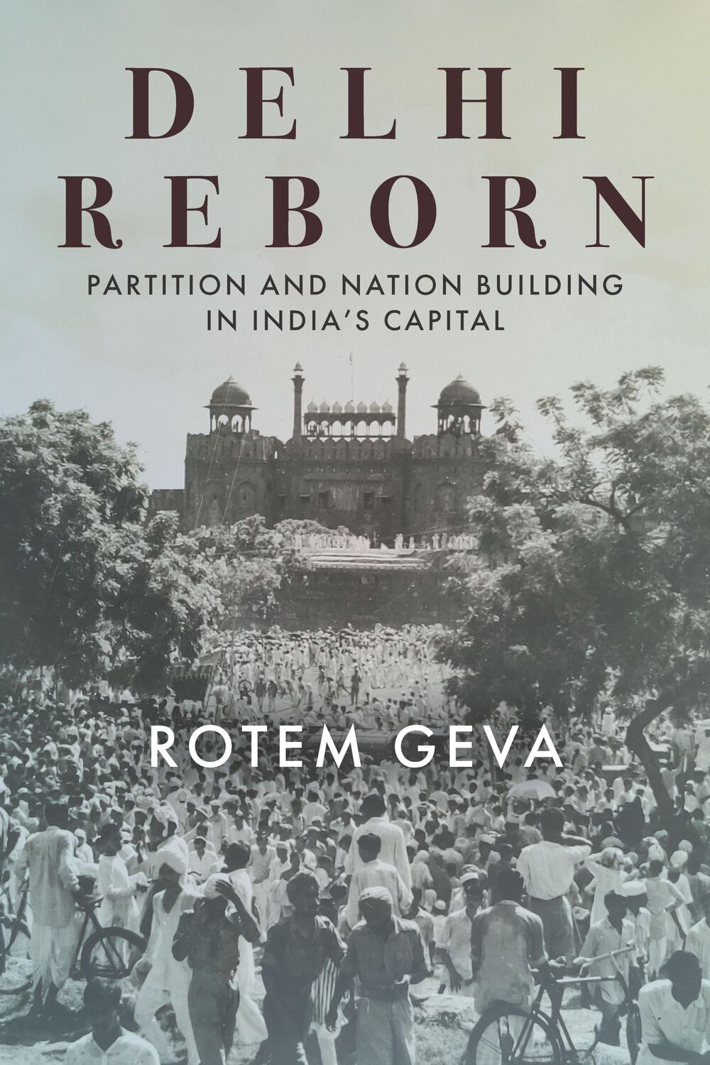 Cover: 9781503632110 | Delhi Reborn: Partition and Nation Building in India's Capital | Geva