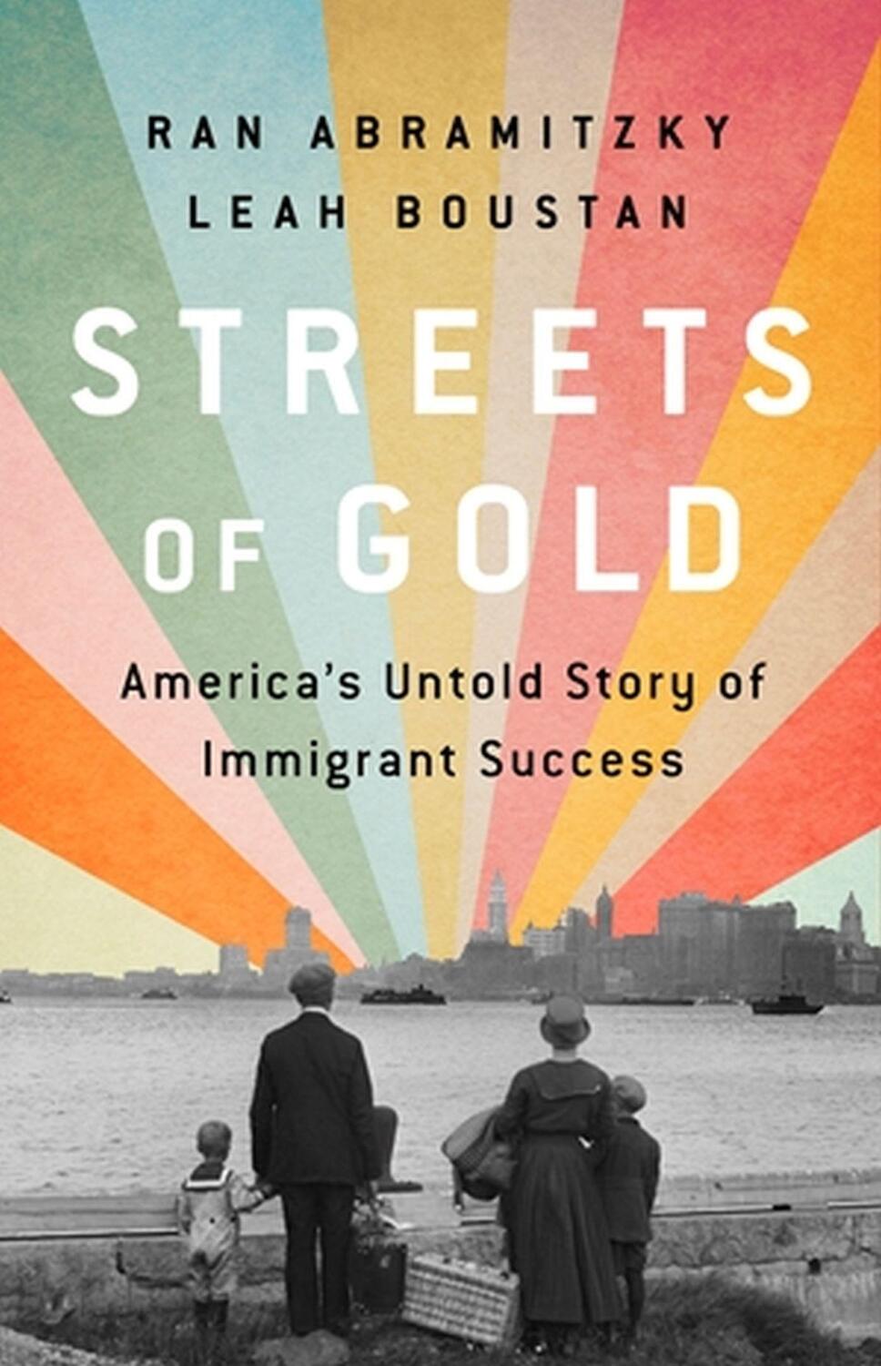 Cover: 9781541797840 | Streets of Gold | America's Untold Story of Immigrant Success | Buch