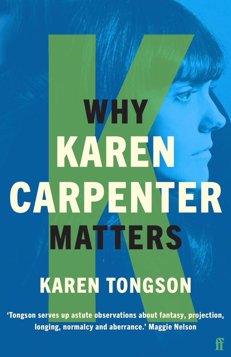 Cover: 9780571369003 | Why Karen Carpenter Matters | Karen Tongson | Taschenbuch | Englisch
