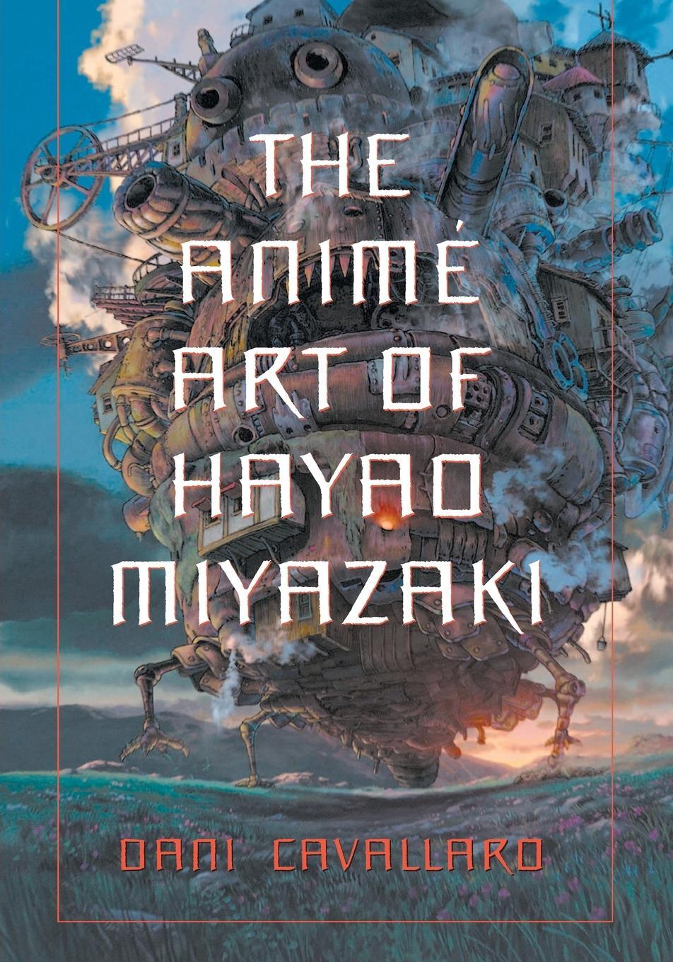 Cover: 9780786423699 | The Anime Art of Hayao Miyazaki | Dani Cavallaro | Taschenbuch | 2006