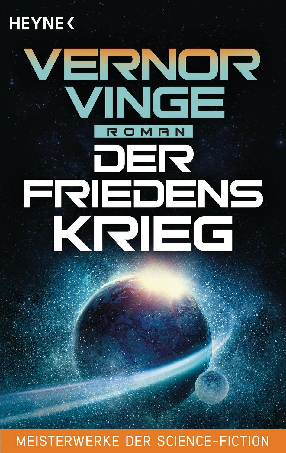 Cover: 9783453319608 | Der Friedenskrieg | Roman | Vernor Vinge | Taschenbuch | Deutsch