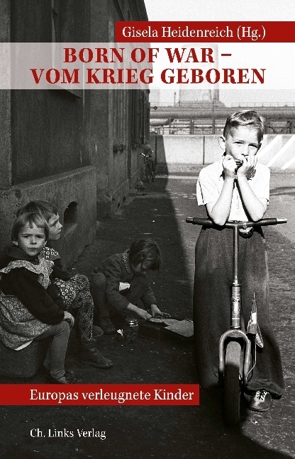 Cover: 9783861539773 | Born of War - Vom Krieg geboren | Europas verleugnete Kinder | Buch