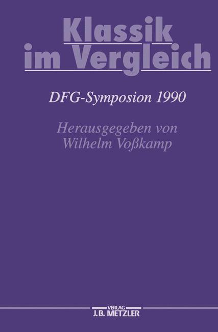 Cover: 9783476008688 | Klassik im Vergleich | DFG-Symposion 1990 | Wilhelm Vosskamp | Buch