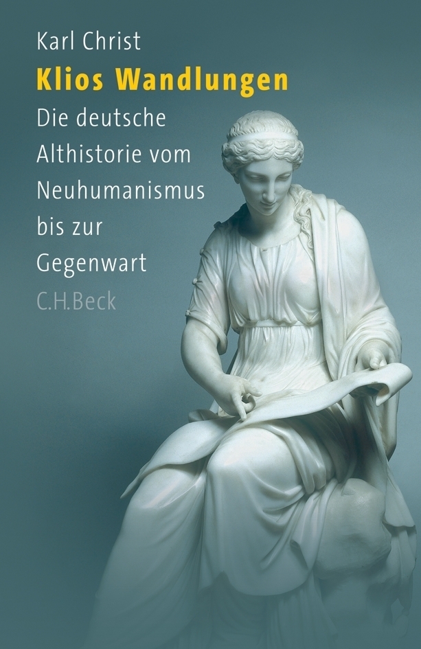 Cover: 9783406541810 | Klios Wandlungen | Karl Christ | Buch | 2006 | Beck