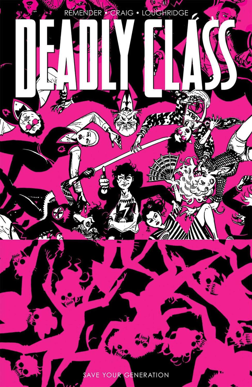 Cover: 9781534319325 | Deadly Class, Volume 10: Save Your Generation | Rick Remender | Buch