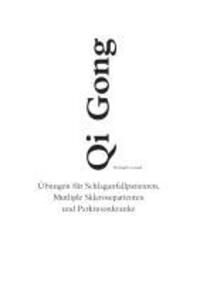 Cover: 9783732244461 | Qi Gong | Michael Conrad | Taschenbuch | Paperback | Books on Demand