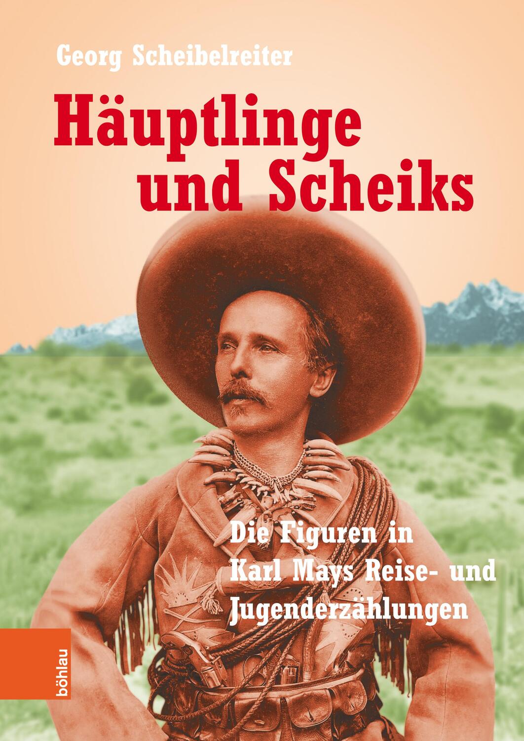 Cover: 9783205213659 | Häuptlinge und Scheiks | Georg Scheibelreiter | Buch | 616 S. | 2022