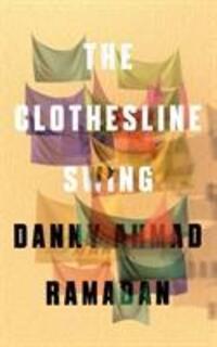 Cover: 9781999683368 | The Clothesline Swing | Ahmad Danny Ramadan | Taschenbuch | Englisch