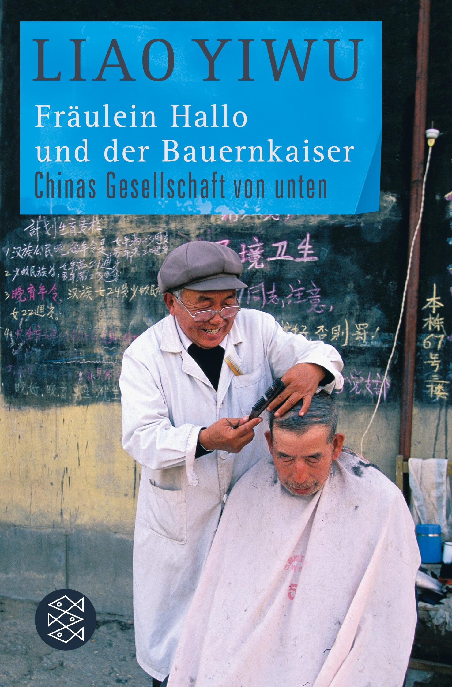 Cover: 9783596185252 | Fräulein Hallo und der Bauernkaiser | Chinas Gesellschaft von unten