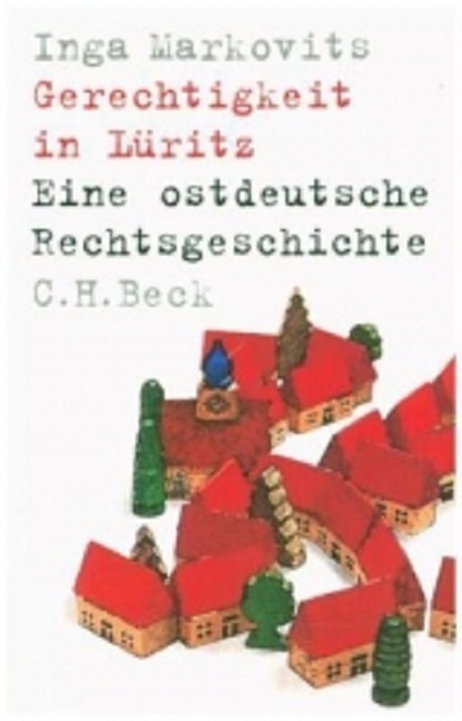 Cover: 9783406671685 | Gerechtigkeit in Lüritz | Eine ostdeutsche Rechtsgeschichte | Buch