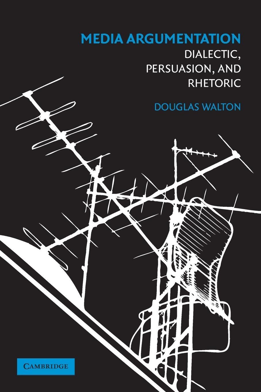 Cover: 9780521700306 | Media Argumentation | Douglas Walton | Taschenbuch | Paperback | 2015