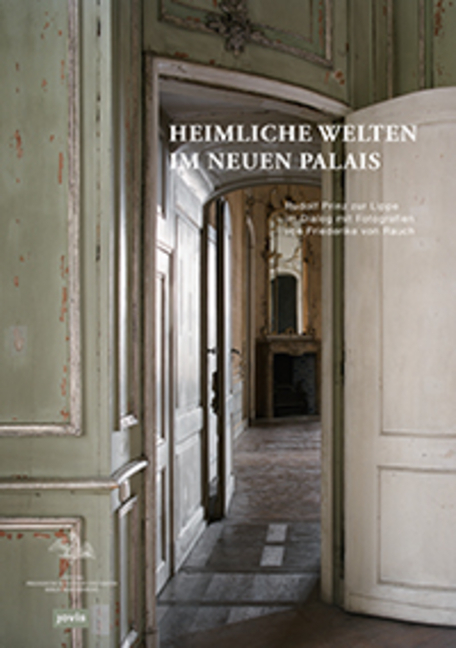 Cover: 9783868595826 | Heimliche Welten im Neuen Palais | Berlin-Brandenburg | Taschenbuch