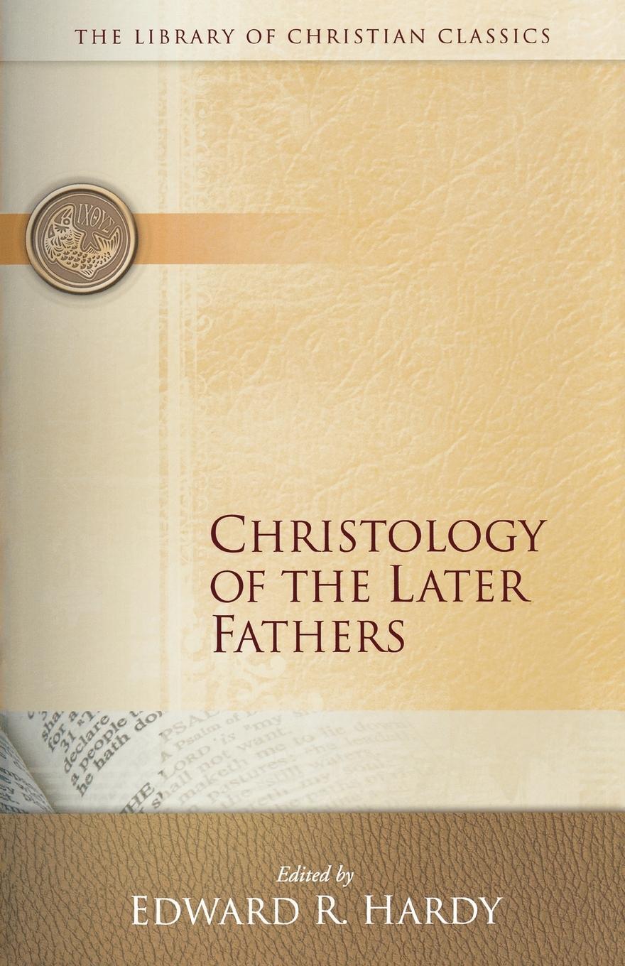 Cover: 9780664241520 | Christology of the Later Fathers, | Edward R. Hardy | Taschenbuch