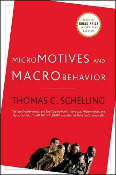 Cover: 9780393329469 | Micromotives and Macrobehavior | Thomas C. Schelling | Taschenbuch