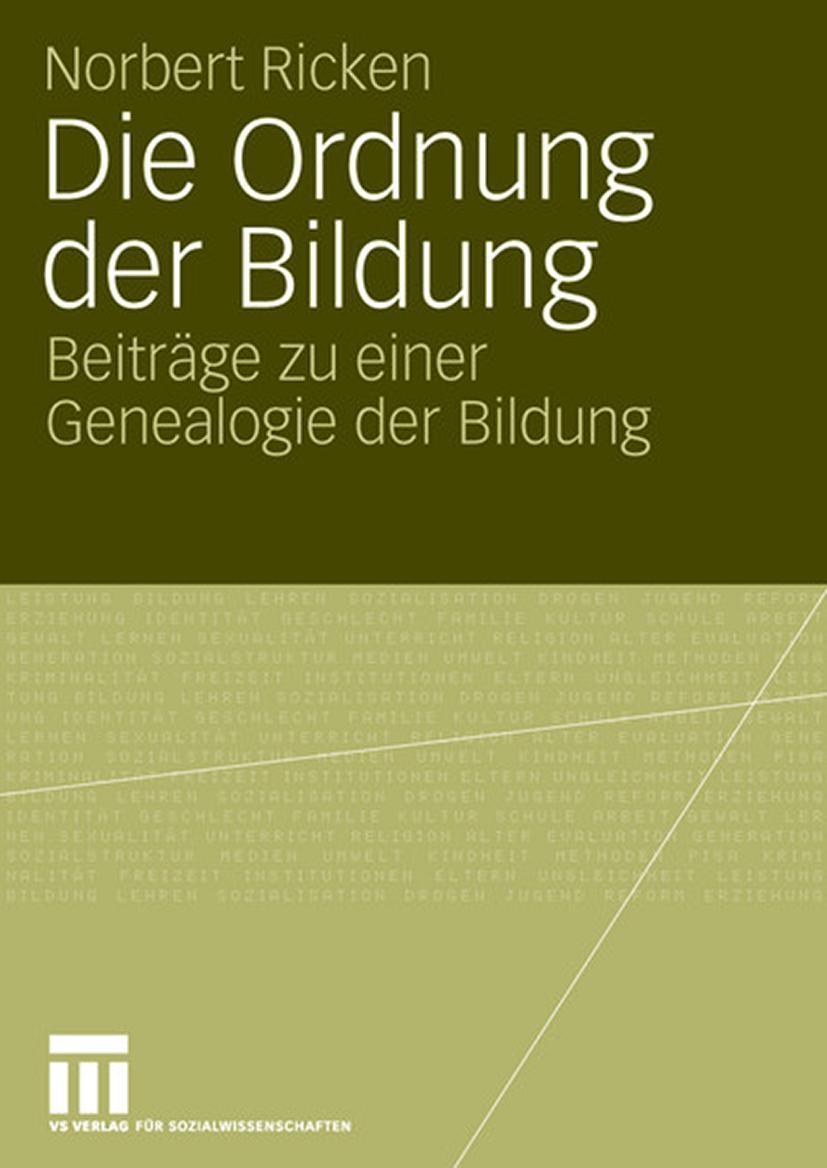 Cover: 9783531152356 | Die Ordnung der Bildung | Beiträge zu einer Genealogie der Bildung