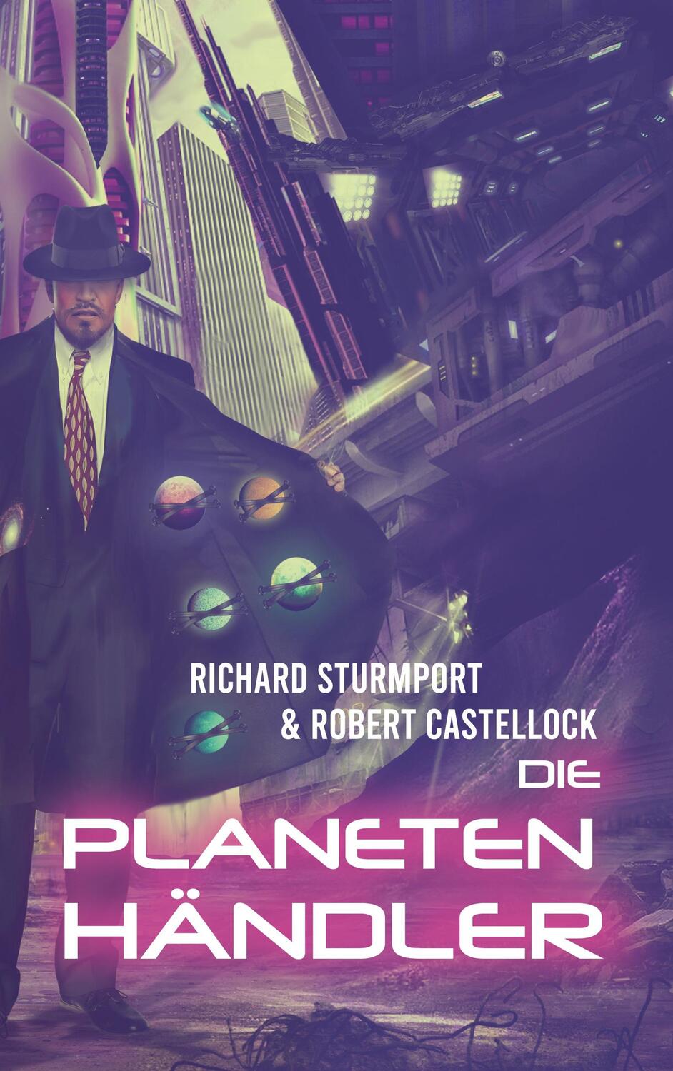 Cover: 9783753463964 | Die Planetenhändler | Richard Sturmport (u. a.) | Taschenbuch | 476 S.