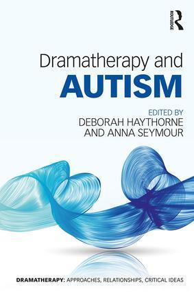 Cover: 9781138827172 | Dramatherapy and Autism | Anna Seymour (u. a.) | Taschenbuch | 2016