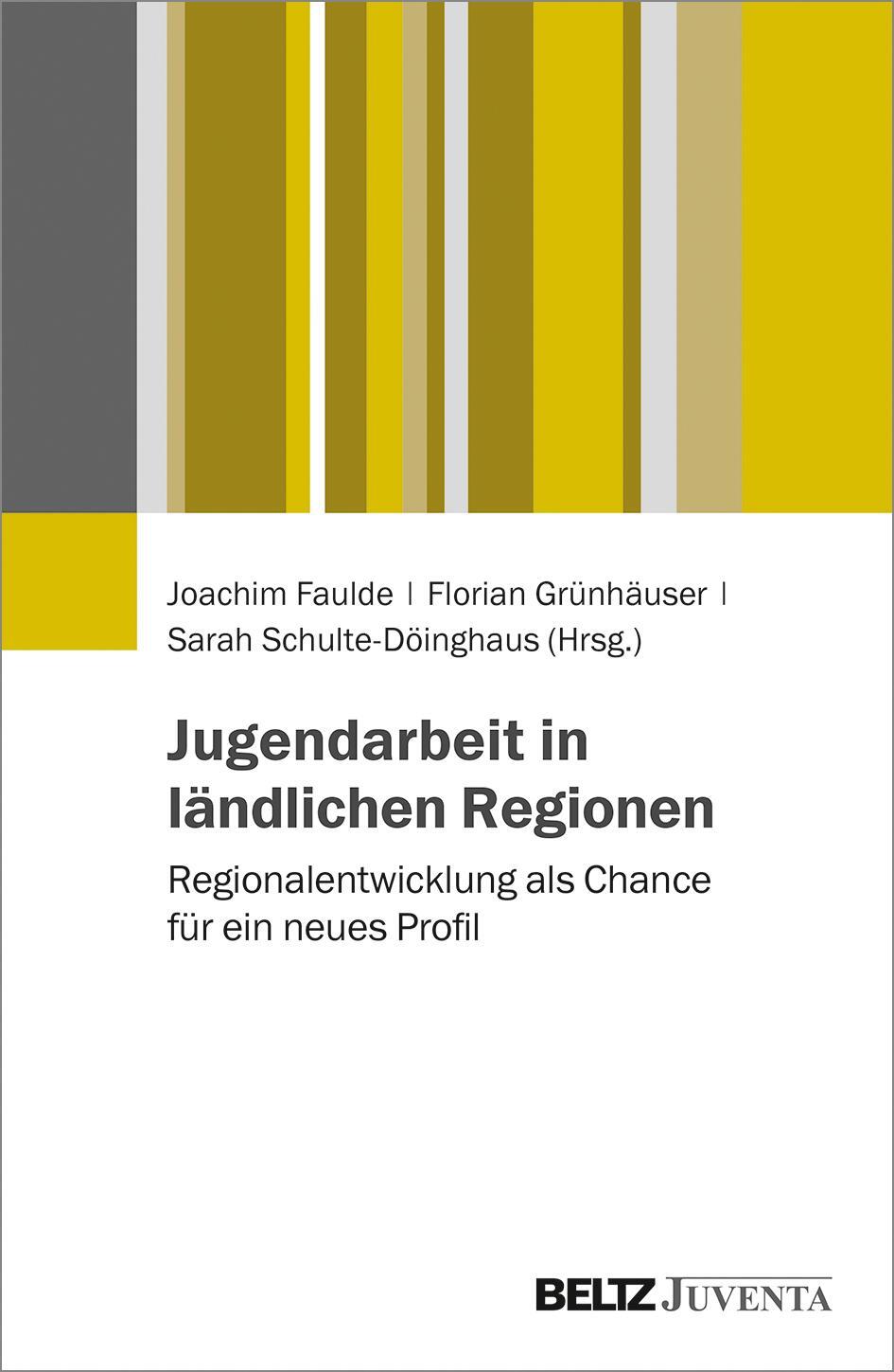 Cover: 9783779960249 | Jugendarbeit in ländlichen Regionen | Joachim Faulde (u. a.) | Buch