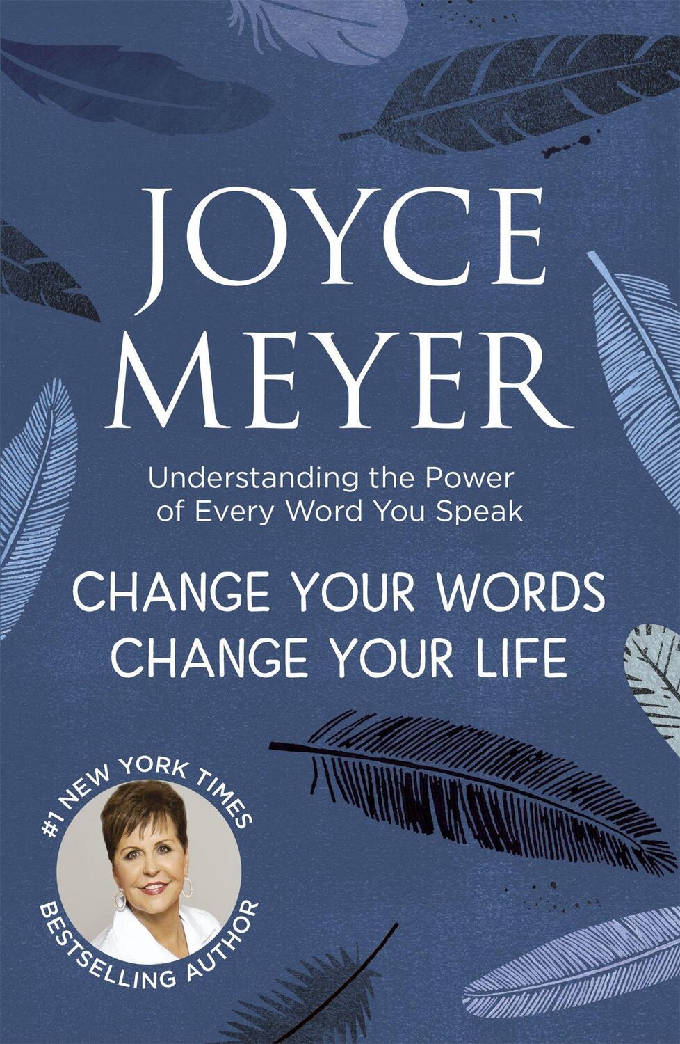 Cover: 9781444745214 | Change Your Words, Change Your Life | Joyce Meyer | Taschenbuch | 2015